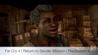 Far Cry 4 | Return to Sender Mission | PlayStation 4