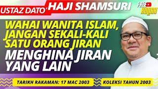 Bagi Pun Sup Kaki Ayam, Ingatkan Gulai Ketam - Ustaz Shamsuri Haji Ahmad