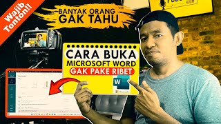 CARA BUKA MICROSOFT WORD GAK PAKE RIBET