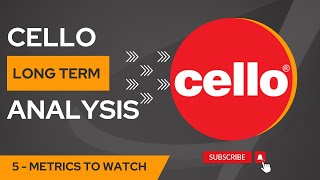 Cello world long term analysis |5 metrics to watch in upcoming QoQ |#share #stockmarket #celloworld