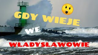 Gdy wieje we Władysławowie...