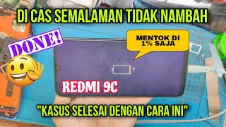 Cukup Jumper Saja, Kasus Redmi 9C Bisa Cas dan Normal Kembali. (tips, trik, dan tutorial)