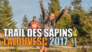 Trail des sapins Lalouvesc 2017