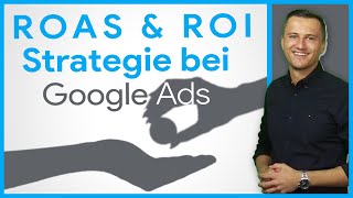 Was ist ROAS (Return on Advertising Spend) bei Google Ads?