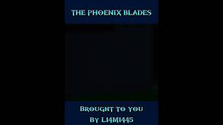 The Phoenix Blades (Trailer 1) #shorts #trailer @philippinesball959 @ImTheRealPizza