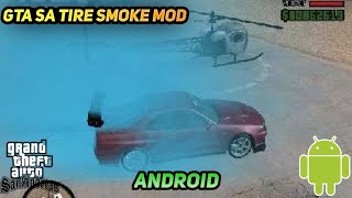 Gta Sa Tire Smoke Mod | Gta Sa Tire Smoke Mod Android | Gta V Tire Smoke Mod For Gta Sa | Gta Sa