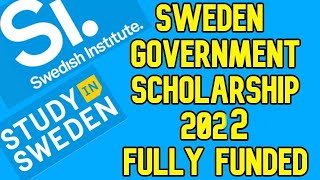 Government of Sweden Scholarships 2022  | Fully Funded