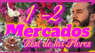 Mercados Fest de flores 🇸🇻 está en vivo