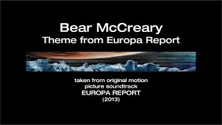 BEAR McCREARY - Theme from Europa Report (Unofficial-Fan-Video)