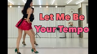 [초중급] Let Me Be Your Tempo linedance l Improver l 화. 목 저녁 8:40 직장인반 모집 ㅣ 010 6869 1052