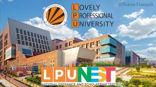 Lovely Professional University | LPUNEST 2023 |Addmission | Campus Life | Scholarship | LPU Punjab