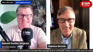 SAM EN DIRECT - JEUDI 14 NOVEMBRE 2024 - Samuel reçoit Maxime Bernier