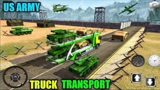 Us Army Truck Transport - Car Transporter Truck Game New Game 2022 - Android Gameplay - URTT37