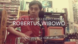 Robertus Wibowo - My World is You (Higher Pitch)