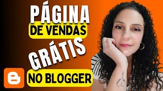 COMO CRIAR UMA PÁGINA DE VENDAS [GRÁTIS PARA USAR NO BLOGGER]