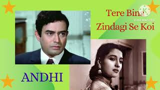 | Tere Bina Zindagi Se Koi | तेरे बिना जिंदगी से कोई | "ANDHI" | Hindi Song | @SongofMadhumita62