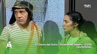 El Chavo del Ocho - Escena del Ratero - (TVN) (30/11/2024)