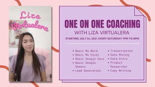 ONE ON ONE COACHING WITH LIZA VIRTUALERA!