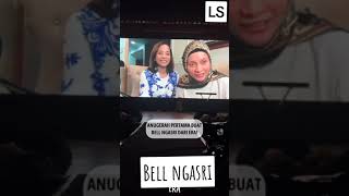 Anugerah Pertama Buat Bell Ngasri