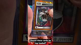 SHOULD THESE CARDS BE TOP LOADED?? Let me know!!!