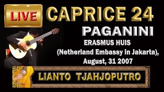 Live 2007 : CAPRICE 24 - PAGANINI (guitar)- Lianto Tjahjoputro