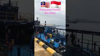 Prepare for Coordinated patrols by Indonesian Customs & Malaysian Customs. #beacukai #kastam  #ship