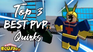 Top 3 Best PvP Quirks | Boku No Roblox Remastered