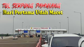 BEGINI KONDISI JALAN TOL SERPONG - PAMULANG || FULL JALAN TOL