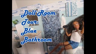 Doll Room Tour:  Blue Bathroom