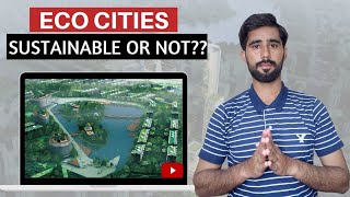 What is an Eco City| Chinese Eco Cities Explained by Arbelo Khushk