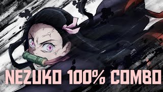 Nezuko Kamado 100% Combo Demon Slayer Hinokami Chronicle