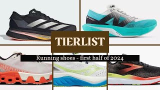 RUNNING SHOES TIERLIST - 1st half of 2024 edition