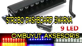 Lampu Strobo DashBoard 9led 3 warna