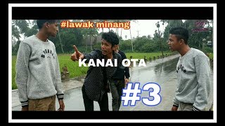 lawak minang | kanai ota Eps.3 (ylc production) payakumbuh sumatra barat