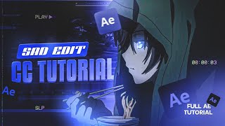 Sad Edits CC Tutorial After Effects | AMV Tutorial [Free Preset]