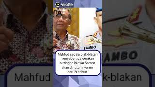 Mahfud MD : Hukuman Ferdy Sambo sudah di seting!!!