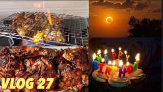 Birthday / vlog 27 /solar eclipse /during lockdown /grill chicken at home