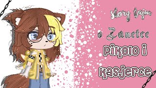 ✨ Story Tajm • O Żanetce, Pikolo i Kasjerce • Moje przygody #1 😻👌✨