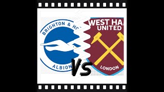 West Ham vs Brighton Live Watchalong