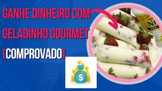 Ganhe Dinheiro com Geladinho gourmet-(COMPROVADO)