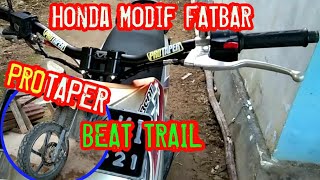 Beat Modif Trail Cross || Stang PROTAPER FATBAR Baplang di Beat Karbu FI lama