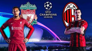 Liverpool vs AC Milan ● CHAMPIONS LEAGUE | eFootball 2022 Predict Gameplay