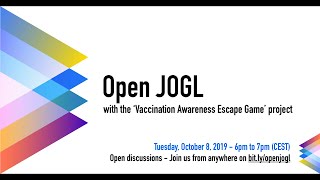 Open JOGL x Vaccination Awareness Escape Game - one hour live together!