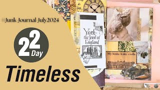 #junkjournaljuly |  Day 22| Timeless | junk journal july 2024