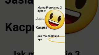 jak ma na imię 3 syn ?