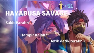 HAYABUSA SAVAGE SAKIT PARAH HAMPIR🥵 KALAH? MLBB MOBILE LEGEND BANG BANG