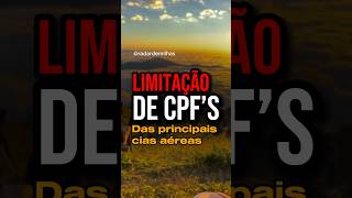 📳 Limitação de CPF’s das principais cias aéreas - Leia a legenda