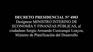 DECRETO PRESIDENCIAL N° 4903 - Desígnese MINISTRO INTERINO DE ECONOMÍA a ciudadano Sergio Cusicanqui