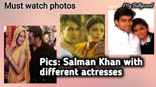 Pics: Salman Khan 💙 with different actresses  |  Must watch photos  |  #bollywood  | #salmankhan