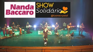 🎬 Nanda Baccaro - Show Solidário Luana Crystal